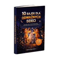 10 bajek dla odważnych dzieci