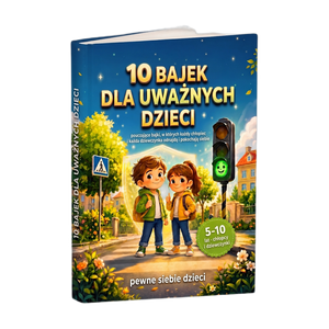 10 bajek dla uważnych dzieci